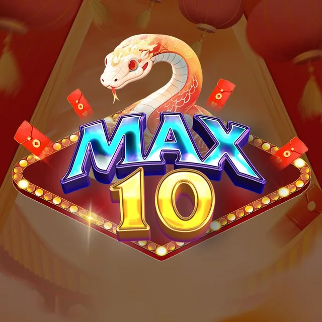MAX10 ⭐️ Link Tải MAX 10 Android/APK iOS ⭐️ Tặng code 100K