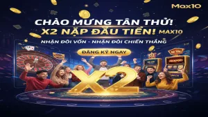 Khuyến mãi nạp lần đầu X2 giá trị tiền nạp Max10